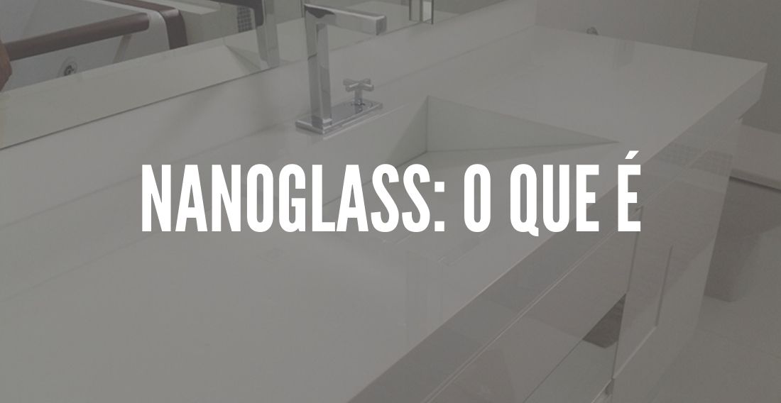 Nanoglass: o que é?