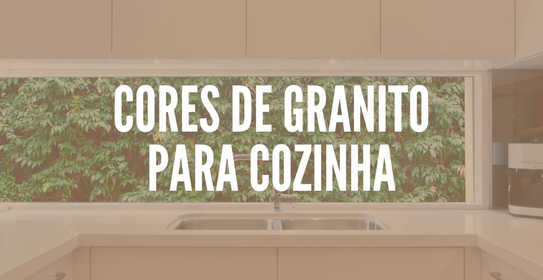 Cores de granito para cozinha