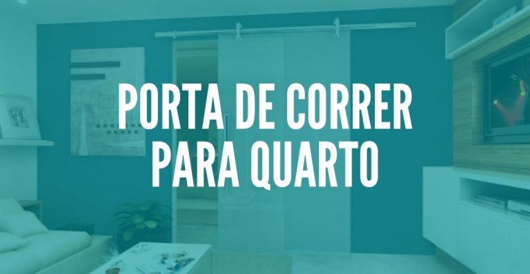 Porta de Correr para Quarto: Veja nosso guia!