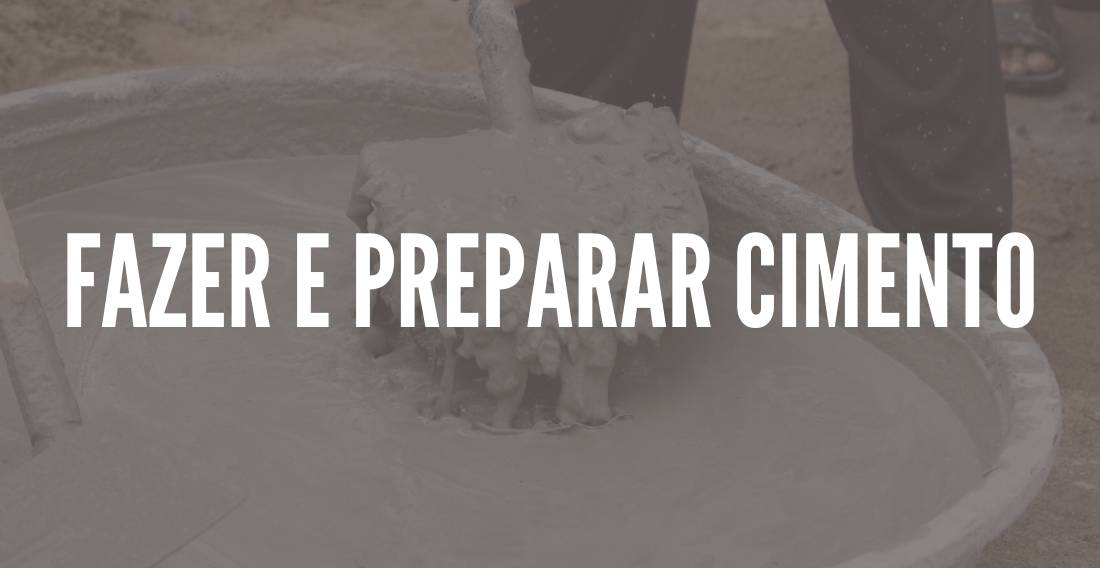 Como fazer e preparar Cimento? Veja nosso guia completo! TC