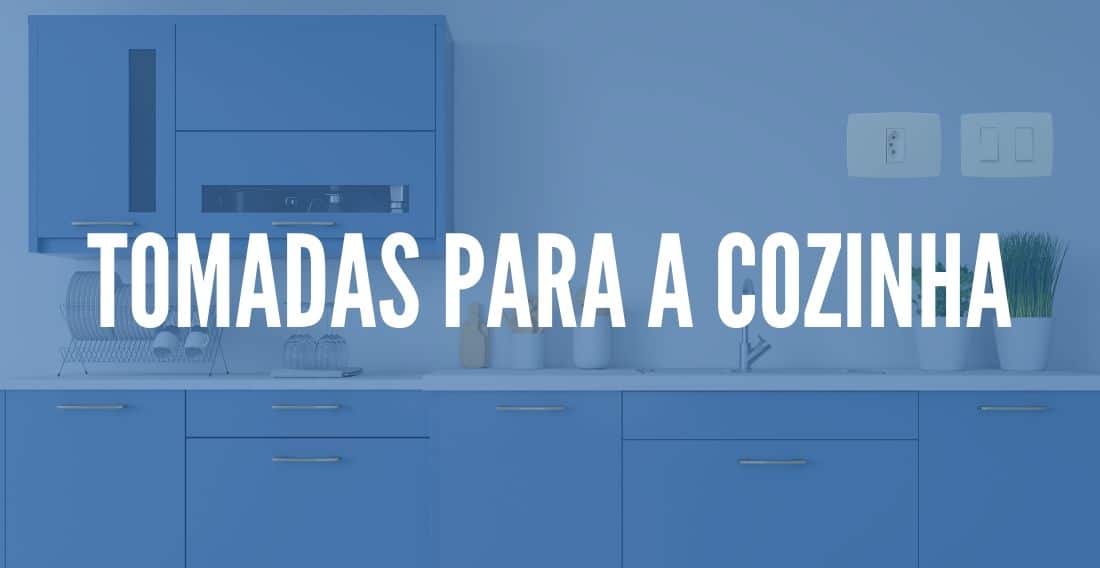 Tomadas para a cozinha